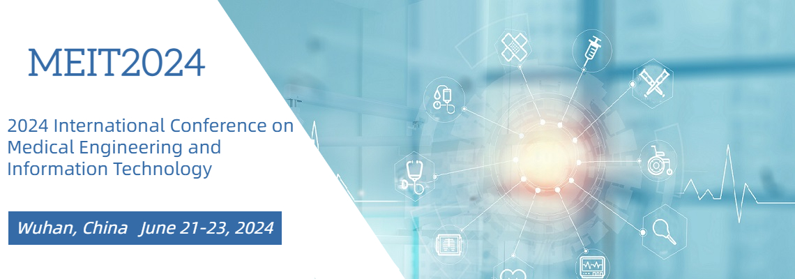 2024 International Conference on Medical Engineering and Information ...